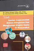 Asuhan Keperawatan sistem integumen dan menghadapi stigma kusta di masyarakat